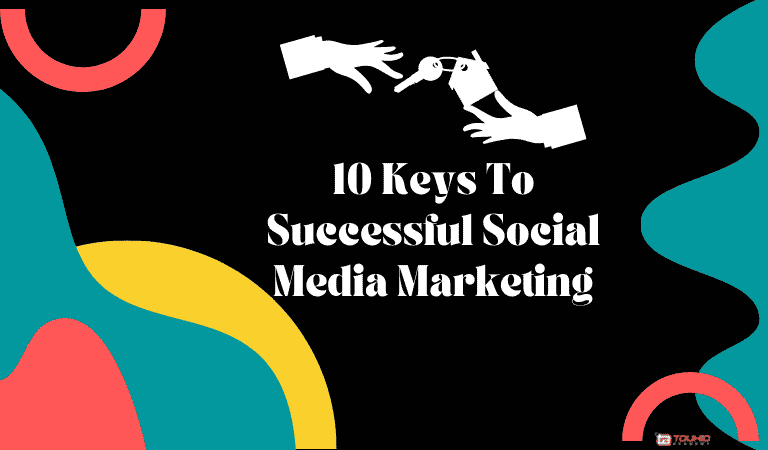 Keys To Successful Social Media Marketing