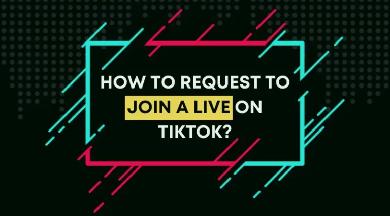 How To Request To Join A Live On TikTok