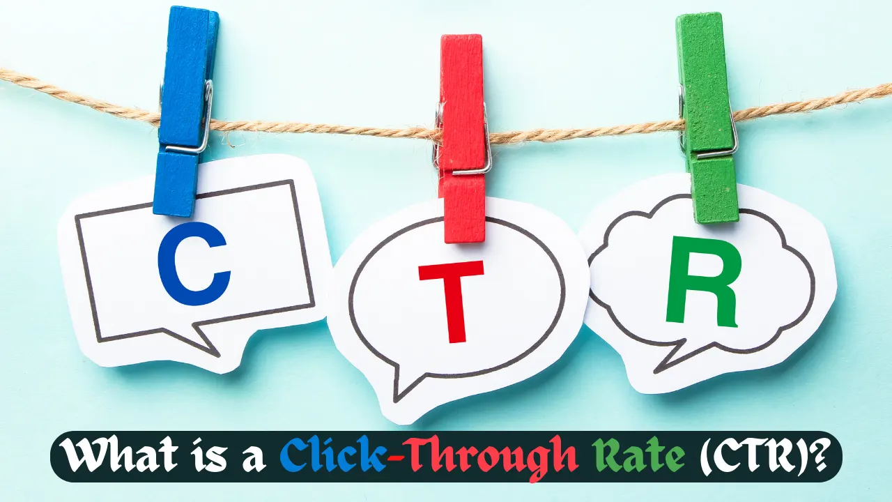 What is a Click-Through Rate (CTR)