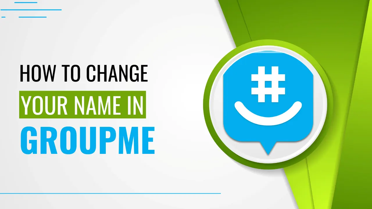 How to change your name in GroupMe