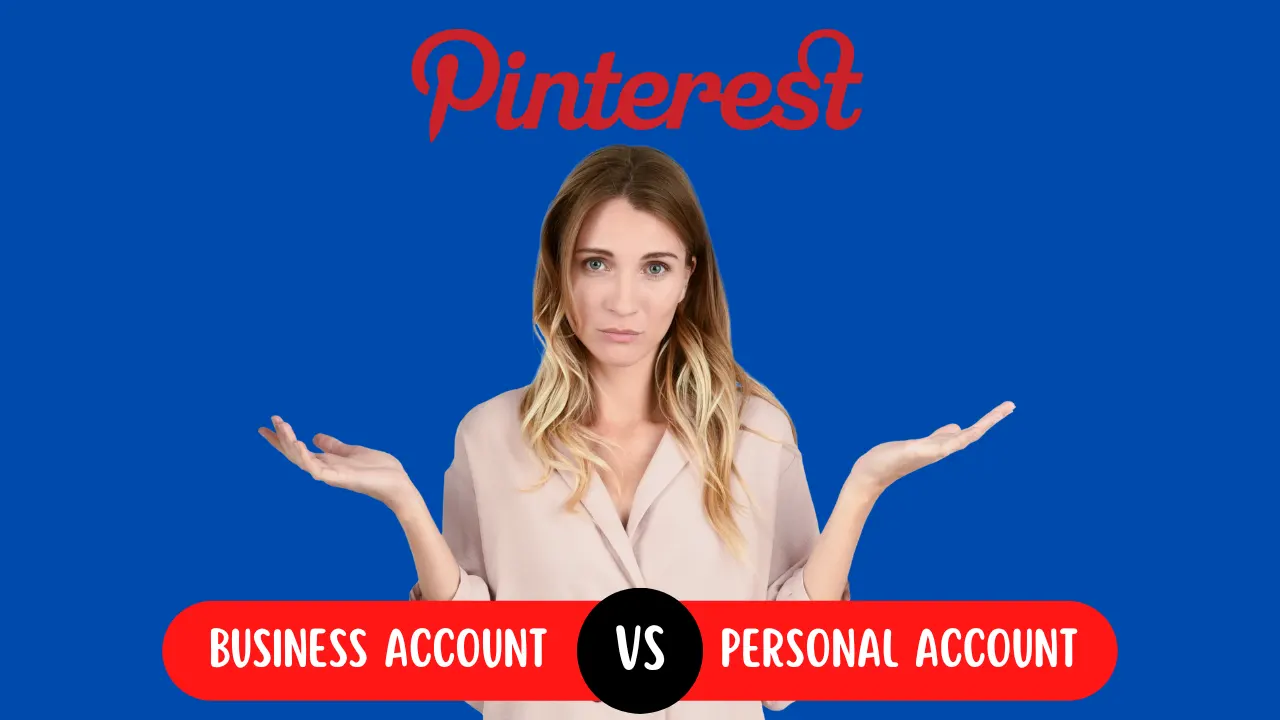 Pinterest Business Account Vs. Personal Account